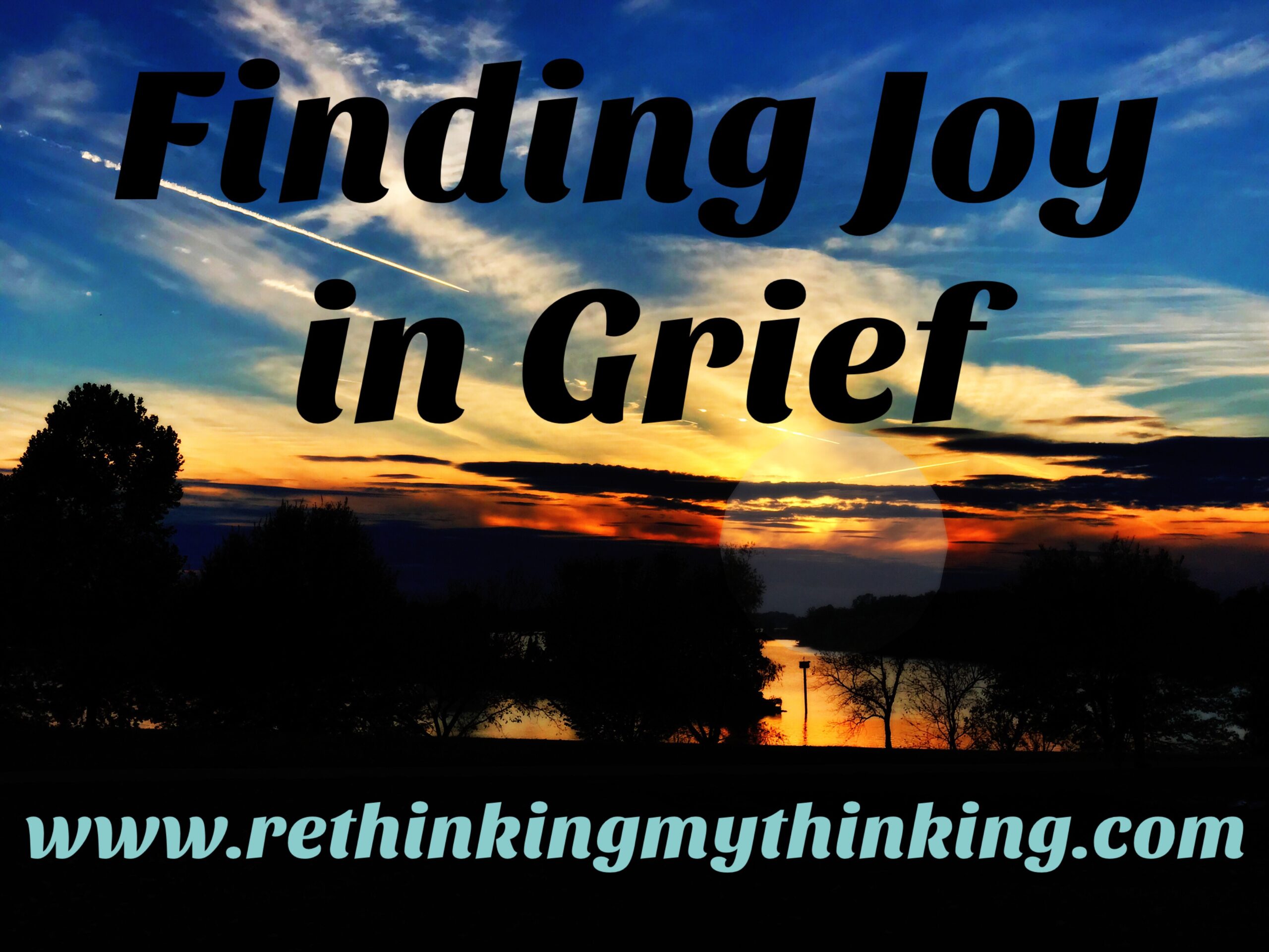 Finding Joy in Grief