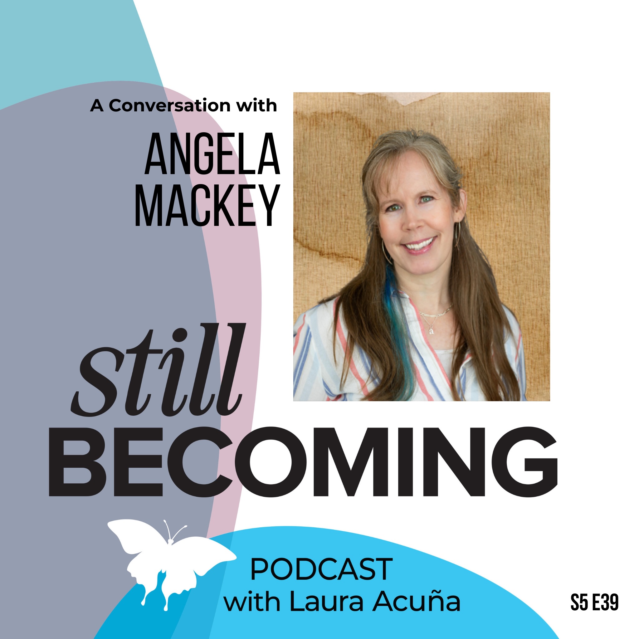 SB Podcast Angela Mackey E39 - Guest Speaker 2